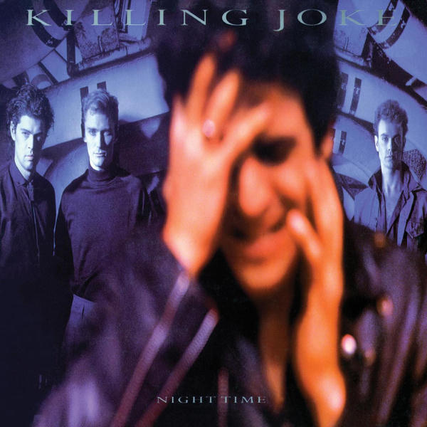 Killing Joke: Night Time (1985)